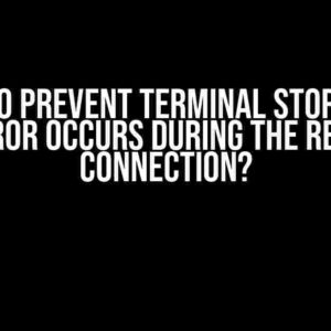 How to Prevent Terminal Stop When Error Occurs During the Redis Connection?