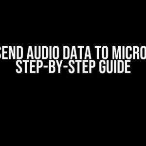 How to Send Audio Data to Microphone: A Step-by-Step Guide