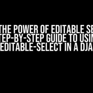 Unlock the Power of Editable Selects: A Step-by-Step Guide to Using jquery-editable-select in a Django App