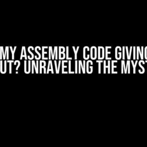 Why is my assembly code giving extra output? Unraveling the Mystery!